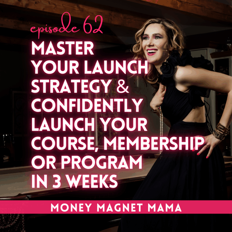 Master Your Launch Strategy & Confidently Launch Your Course, Membership or Program in 3 Weeks (Launch Your Magic Bootcamp Starts Sept 22!)