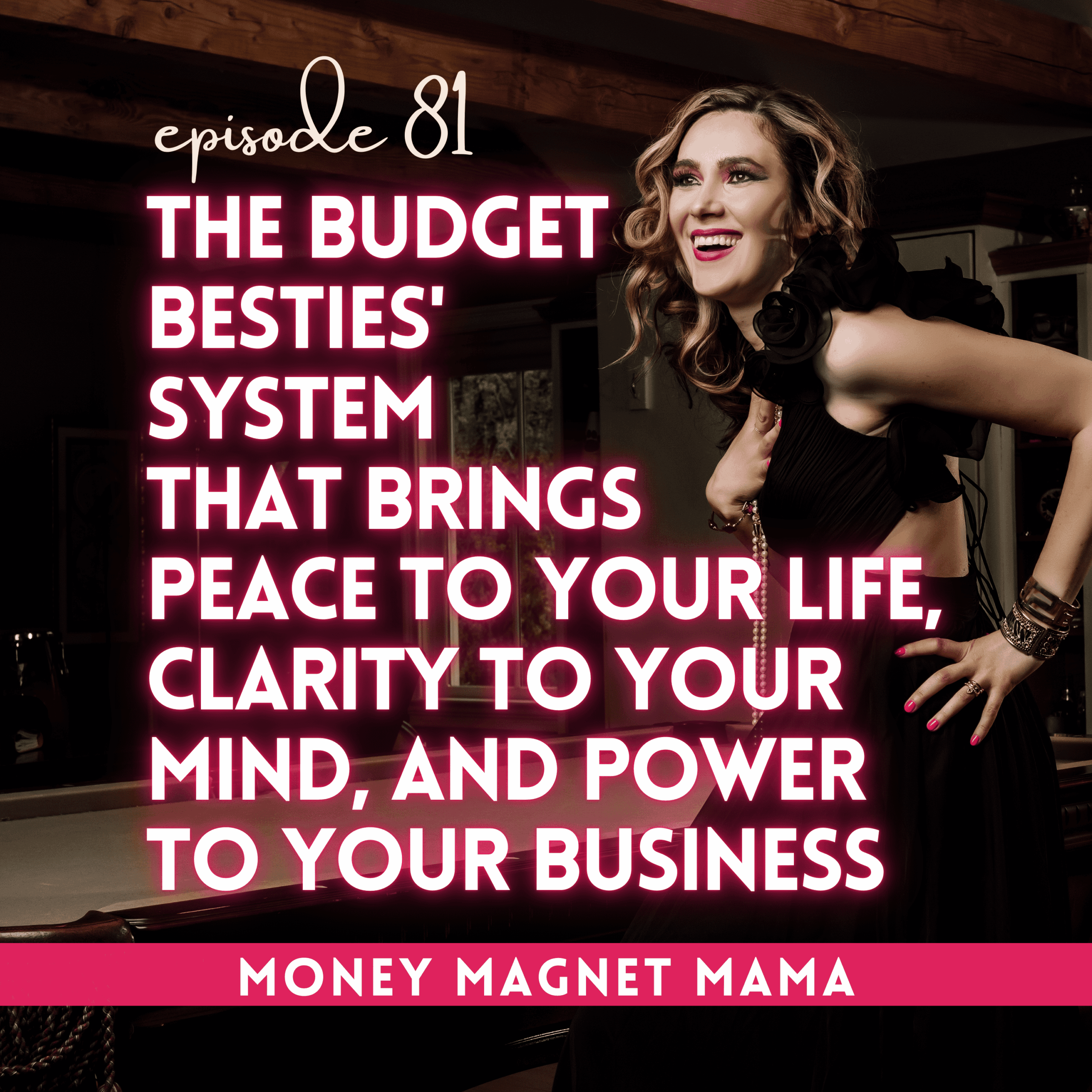 The Simple & Satisfying Budget System That Brings Peace to Your Life, Clarity to Your Mind, and Power to Your Business — with My Financial Coaches, Budget Besties
