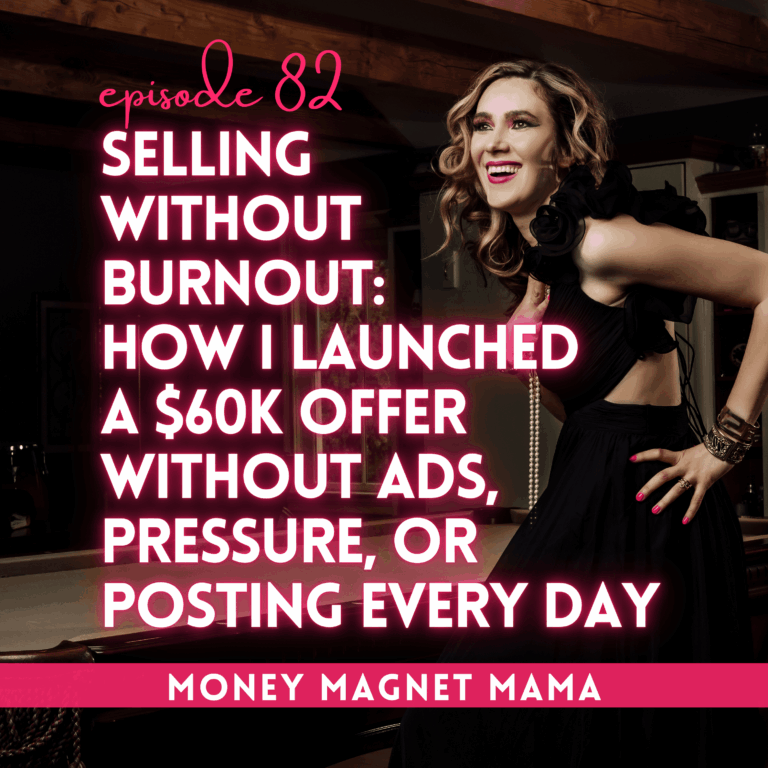 Selling Without Burnout: How I Launched a $60K Offer Without Ads, Pressure, or Posting Every Day